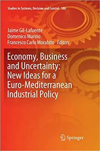 Economy, Business and Uncertainty: New Ideas for a Euro-Mediterranean Industrial Policy (Repost)