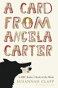 A Card From Angela Carter (Repost)