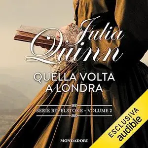 «Quella volta a Londra» by Julia Quinn