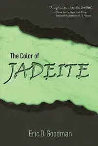«The Color of Jadeite» by Eric Goodman
