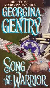 «Song Of The Warrior» by Georgina Gentry