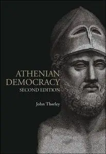 Athenian Democracy (Lancaster Pamphlets in Ancient History), 2nd Edition