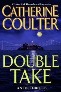 Catherine Coulter - Double Take
