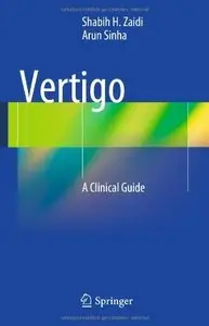 Vertigo: A Clinical Guide (Repost)