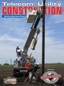 Telecom & Utility Construction - May/June 2015