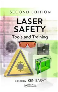 Laser Safety: Tools and Training, Second Edition (Repost)