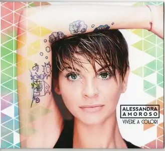 Alessandra Amoroso - Vivere A Colori (2016)