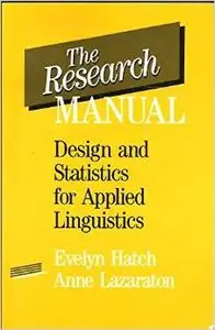 The Research Manual: Design and Statistics for Applied Linguistics [Scan.]  by Evelyn Hatch