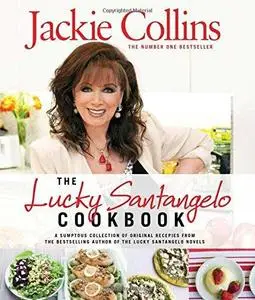 The Lucky Santangelo Cookbook (repost)