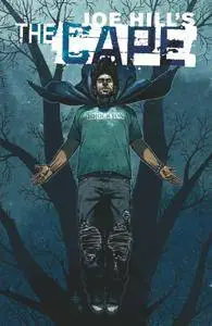 Joe Hill’s The Cape – June 2018