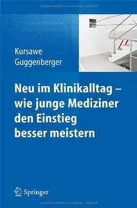 Neu im Klinikalltag - wie junge Mediziner den Einstieg besser meistern (Repost)