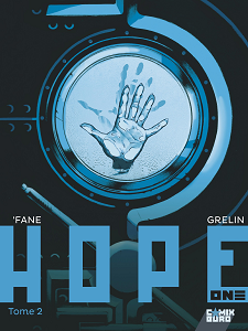 Hope One - Tome 2