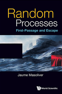 Random Processes : First-passage And Escape