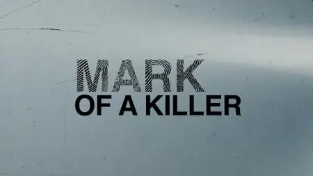 Mark of a Killer S01E03