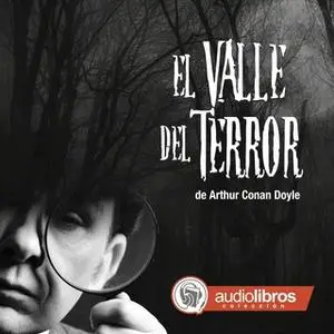 «El Valle del Terror» by Arthur Conan Doyle