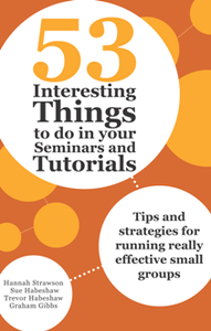 53 Interesting Things to Do in Your Seminars and Tutorials (Kindle Edition)