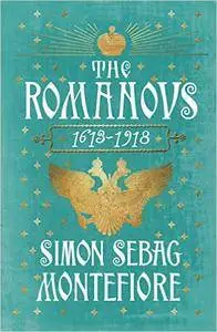 The Romanovs: 1613-1918 (Repost)