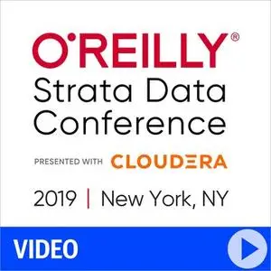 Strata Data Conference 2019 - New York, New York