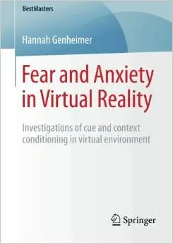 Fear and Anxiety in Virtual Reality: Investigations of cue and context conditioning in virtual environment