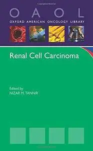 Renal Cell Carcinoma (Oxford American Oncology Library) (Repost)