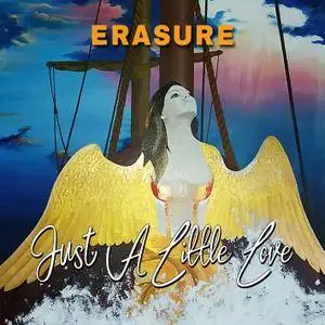 Erasure - Just A Little Love (Single) (2017)