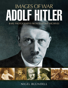 Adolf Hitler: Images of War
