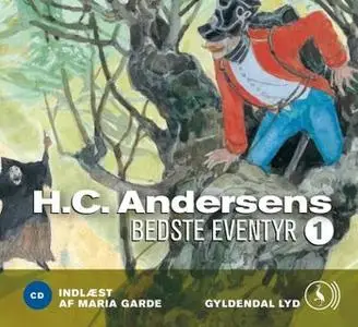 «H.C. Andersens bedste eventyr 1» by H.C. Andersen