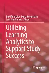 Utilizing Learning Analytics to Support Study Success (Repost)