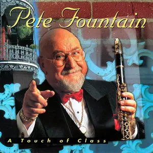 Pete Fountain - A Touch Of Class (1995)