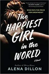 The Happiest Girl in the World: A Novel