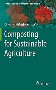 Composting for Sustainable Agriculture (Repost)