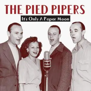 The Pied Pipers - It’s Only A Paper Moon (2022) [Official Digital Download]