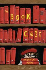 «The Book Case: An Emily Lime Mystery» by Dave Shelton