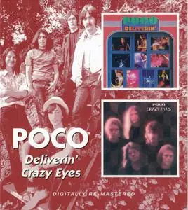Poco - Deliverin' / Crazy Eyes (2006) {Reissue}