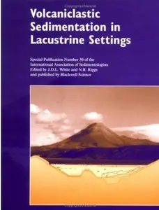 Volcaniclastic Sedimentation in Lacustrine Settings