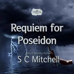 «Requiem for Poseidon» by S.C. Mitchell