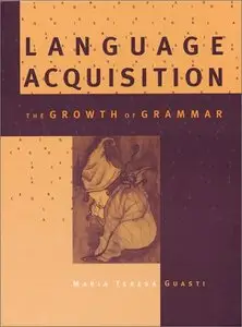 Language Acquisition: The Growth of Grammar [Repost]