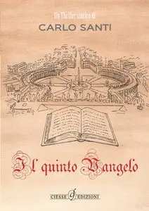 Carlo Santi - Il quinto Vangelo