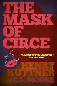 «The Mask of Circe» by C.L.Moore, Henry Kuttner