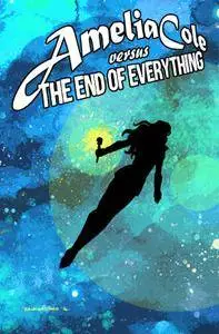 Amelia Cole versus the End of Everything 006 (2016)