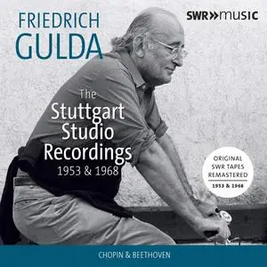 Friedrich Gulda - The Stuttgart Studio Recordings 1953 & 1968 (2021)