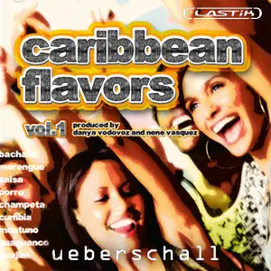Ueberschall Caribbean Flavors Vol 1 ELASTIK DVDR