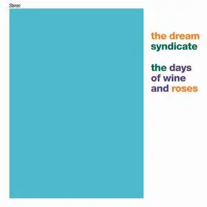 The Dream Syndicate - 2 Studio Albums (1982-1984) [Reissue 2001-2010]