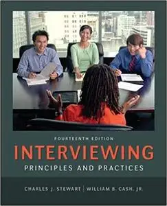 Interviewing: Principles and Practices 14th Edition