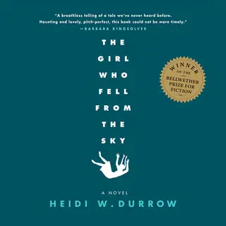 «The Girl Who Fell from the Sky» by Heidi W. Durrow