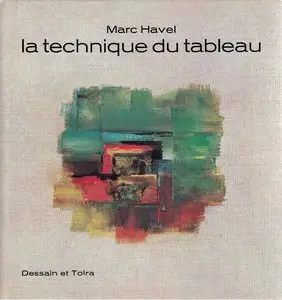 Marc Havel, "La technique du tableau"