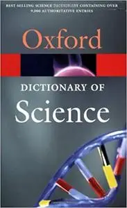 A Dictionary of Science  Ed 5