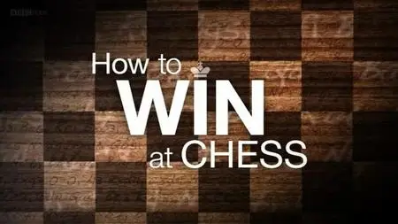 BBC Time Shift - How to Win at Chess (2009)