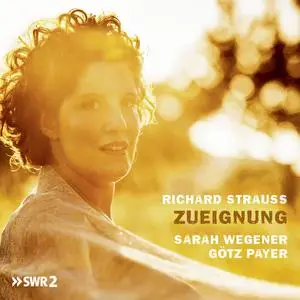 Sarah Wegener - Richard Strauss- Zueignung (2021/2023) [Official Digital Download]