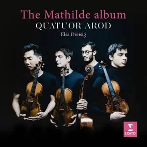 Quatuor Arod - The Mathilde Album (2019) [Official Digital Download 24/192]